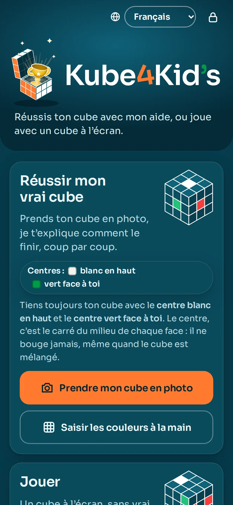 L’accueil de l’appli : « Réussir mon vrai cube » et « Jouer »